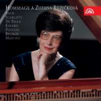 Hommage à Zuzana Ruzickova - Bach, Scarlatti, de Falla, Kalabis, Poulenc, Rychlik, Martinů